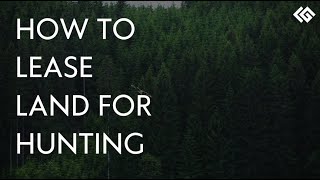 How Do I Lease Land For Hunting? #landinvestment #landowners #realestate