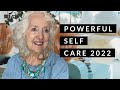 Powerful Life Changing Self Care | Life Over 60