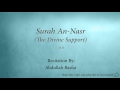 Surah An Nasr The Divine Support 110 Abdullah Basfar Quran Audio
