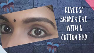 Reverse Smokey Eye With a Q-Tip || Try This!!Easiest Everyday Eye Makeup With a Cotton Bud ||