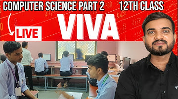 Live Viva Computer Science Part 02 Class12th Practical #computerscience @a2zpractical991 