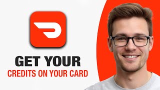 How To Get Your DoorDash Credits On Your Card (WORKING 2026!)