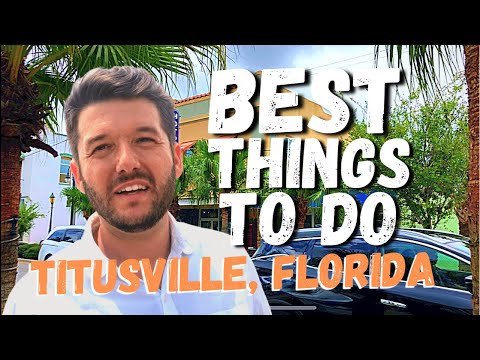 Titusville, Florida | Low / No Cost Things to do in Titusville