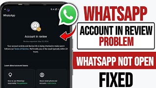WhatsApp Account in Review Problem | WhatsApp Your account activity and device info is being checked