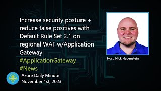 Increase security posture + reduce false positives... - Azure Daily Minute Podcast - 01-NOV-2023