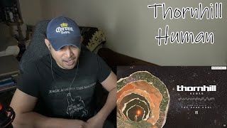 Thornhill - Human (Reaction/Request)