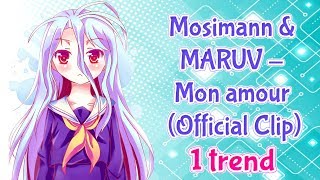 Mosimann & MARUV - Mon amour (Official Clip)