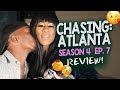 EXCLUSIVE Chasing: Atlanta &quot;Pull Out The Receipts&quot; (Season 4, Episode 7) REVIEW w/ Quentin &amp; Lauryn