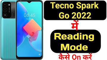 How to enable reading mode in Tecno Spark Go 2022 || Tecno Spark Go 2022 reading mode ||