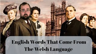 English words that come from the Welsh language