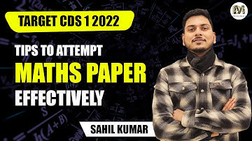 Tips to Attempt CDS Maths Paper Effectively | Final Strategy for CDS Maths | CDS 1 2022 Maths