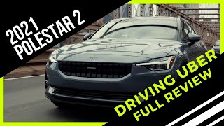 2021年モデルのPolestar 2（Uberの運転向け）レビュー