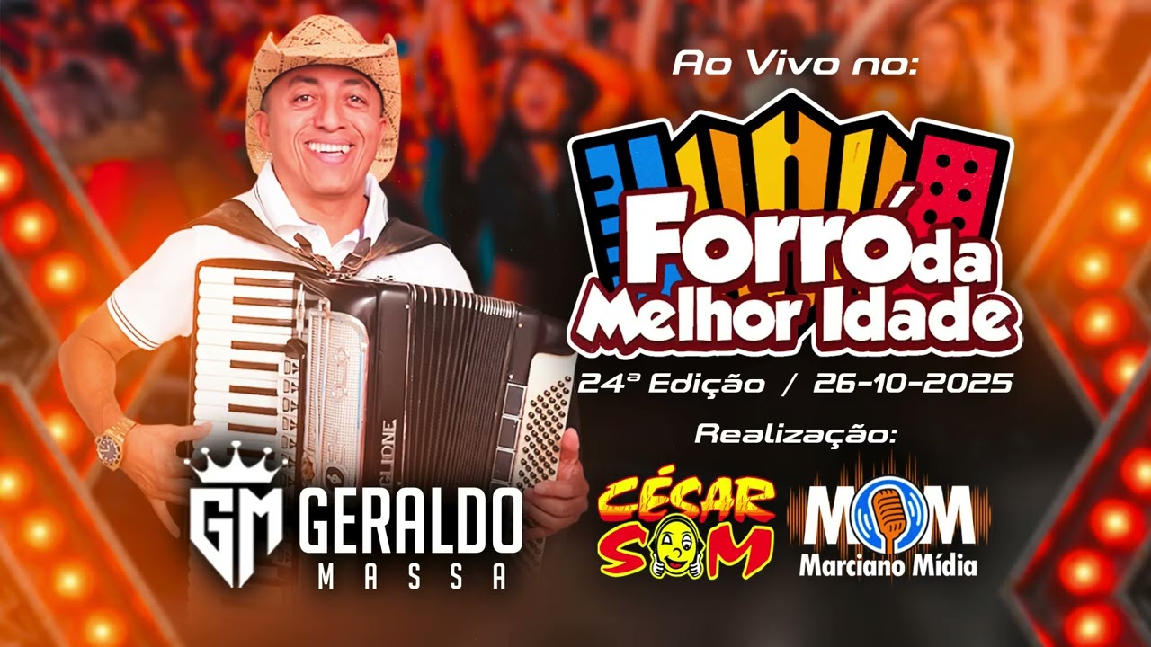 GERALDO MASSA - AO VIVO NO FORRÓ DA MELHOR IDADE MOMBAÇA-CE  26/10/2025