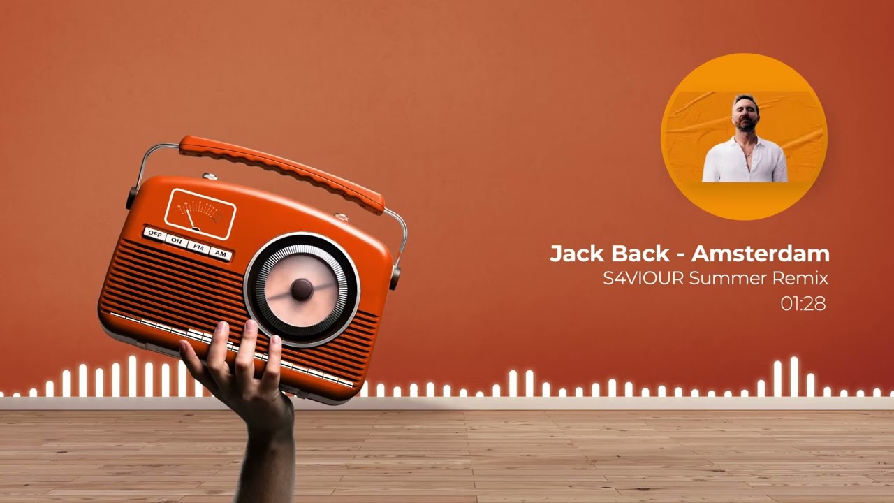 Jack Back - Amsterdam (S4VIOUR Summer Remix)