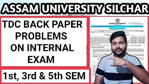TDC Exam important updates | Back Paper problems | BA Bcom & Bsc | Assam University | Pranoy Roy