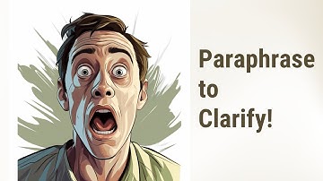 Mastering English Conversation: Paraphrase to Clarify!