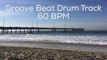 Groove Beat Drum Track 60 BPM