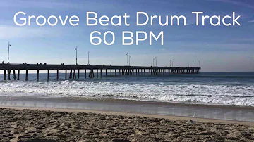 Groove Beat Drum Track 60 BPM