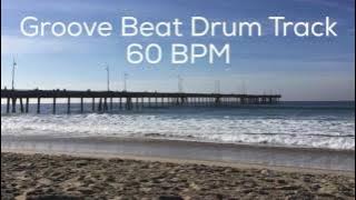 Groove Beat Drum Track 60 BPM