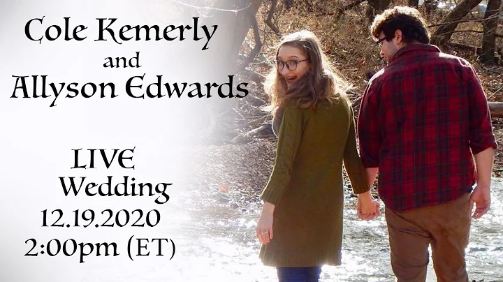 Cole Kemerly & Allyson Edwards Wedding-Dec.19th......