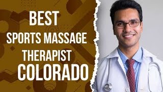 Sports Massage Therapist in Colorado