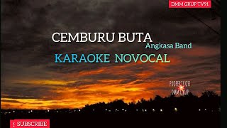 CEMBURU BUTA ANGKASA KARAOKE NO VOCAL VERSI ONE TOP ( OFFICIAL MUSIC AUDIO+LIRIK )
