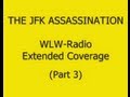 Jfks assassination wlwradio extended coverage part 3