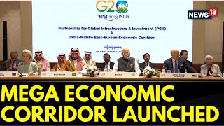 G20 Summit 2023 Updates | India-Middle East-Europe Economic Corridor Launch Soon | News18