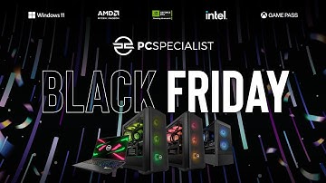 PCSpecialist Black Friday 2025