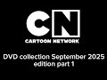 Cartoon Network DVD Collection September 2025 Edition Part 1