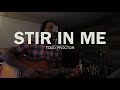 Stir In Me | Todd Proctor