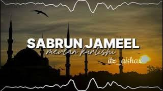 Sabrun jameel || mevlan kurtishi (sped up   reverb) nasheed