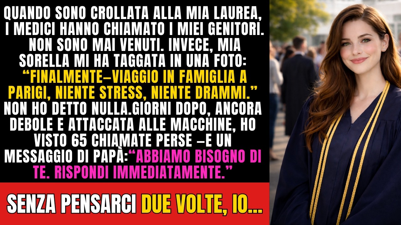 Quando sono crollata alla mia laurea, i medici chiamarono i miei genitori—venne solo mio nonno