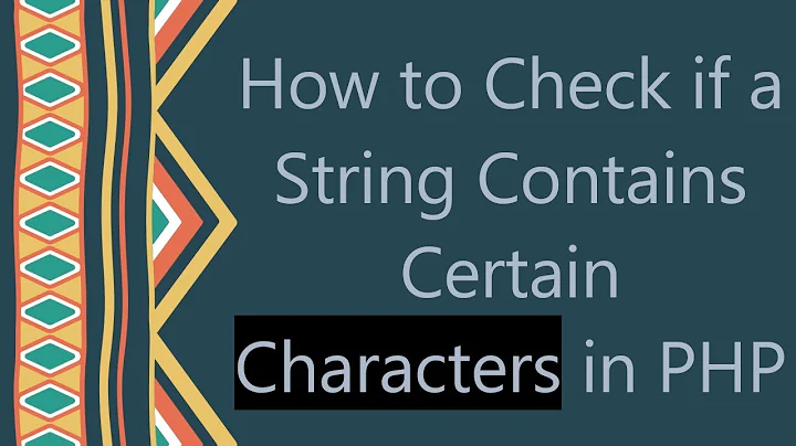 How to Check if a String Contains Certain Characters in PHP