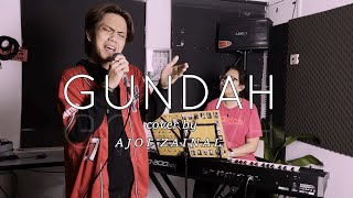 Gundah - Ernie Zakri  | Cover by Ajoi Zainal