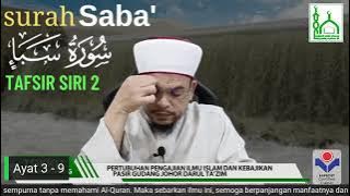 Tafsir Surah Saba' (Ayat 3-9) - Ustaz Mat Esa Deraman (Siri 2)