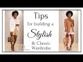 Tips for Creating a Stylish Classic Wardrobe | Women Over 40