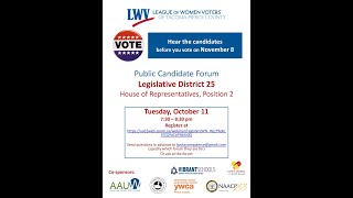Public Candidate Forum: Legislative District 25, House of Representatives Position 2