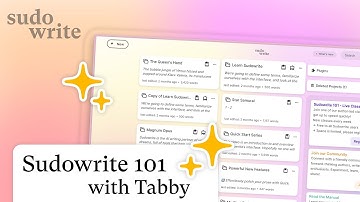 Sudowrite 101: Getting Started with Tabby