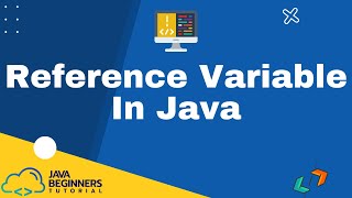 Java Reference Variable Explained - What is a Reference Variable? screenshot 3