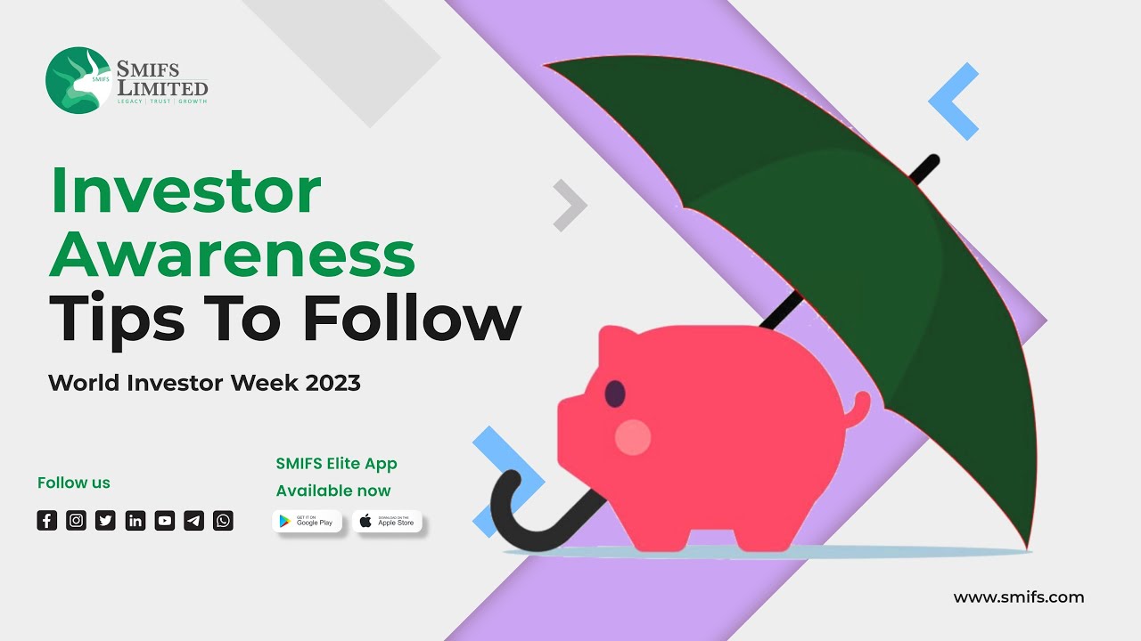 Investor Awareness Tips to Follow | World Investor Week | SMIFS Limited