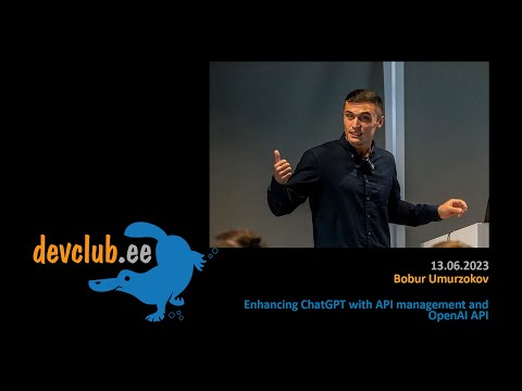 2023.06.13 Bobur Umurzokov - Enhancing ChatGPT with API management and OpenAI API