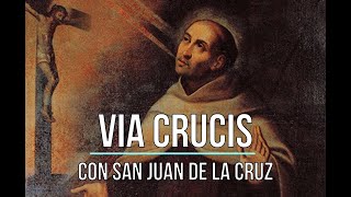 Via Crucis Carmelitano con textos de San Juan de la Cruz