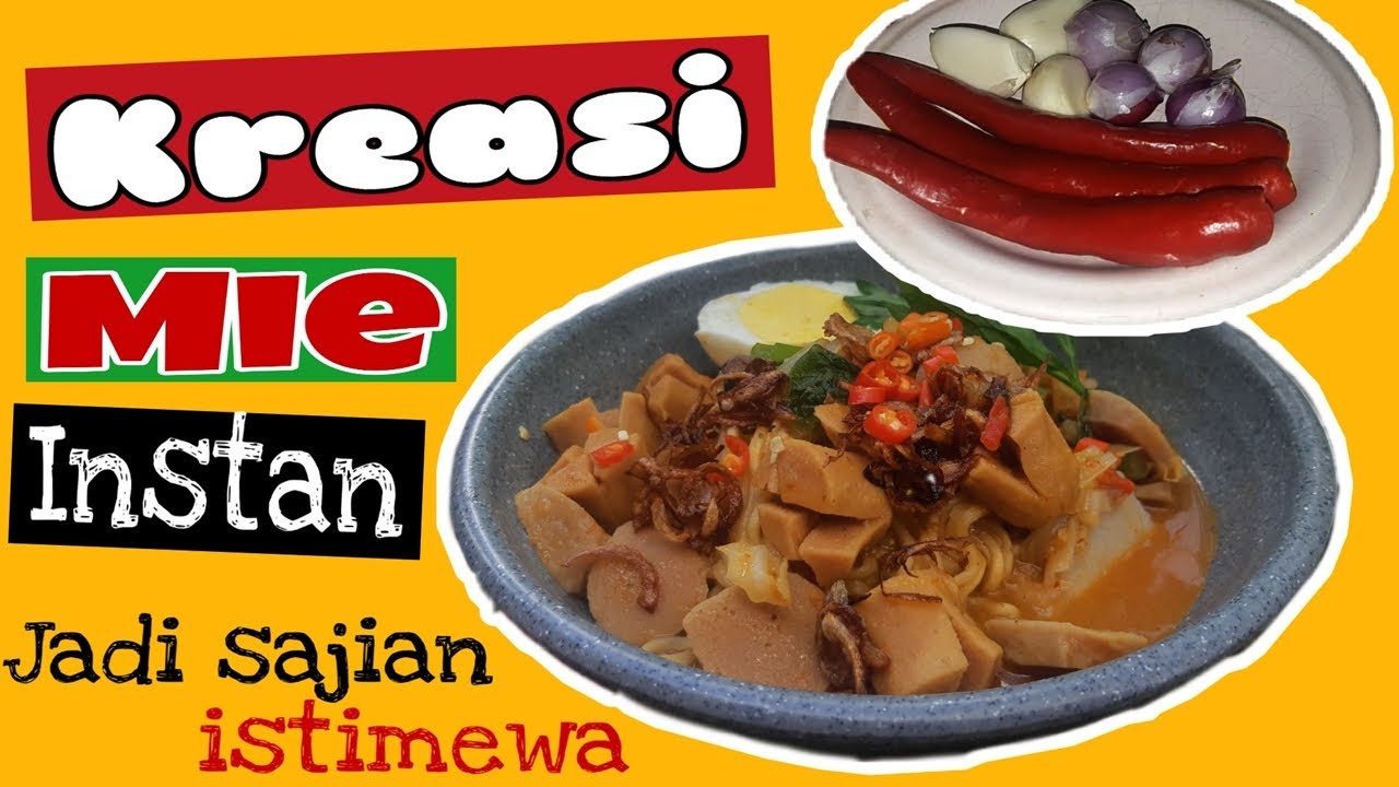 RESEP OLAHAN MIE INSTAN YANG SUPER LEZAT DAN ENAK YouTube