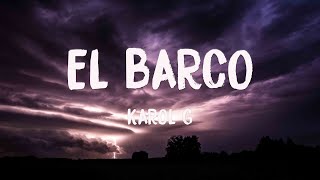 EL BARCO - KAROL G (Lyrics) 💌