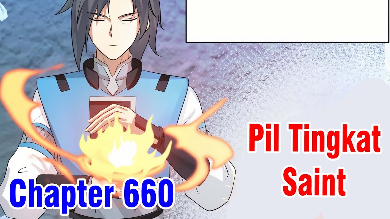 Martial Peak 660 Sub Indonesia Pil Tingkat Saint YouTube