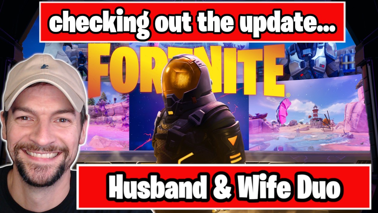 LIVE! - Fortnite | Checking Out the Update! - Husband & Wife Duo - God is good!!