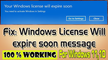 How to fix windows license will expire soon on windows 11 Updated