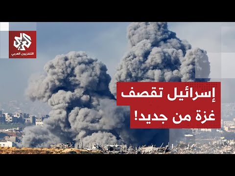 غارات إسرائيلية على خانيونس والزوارق الحربية تستهدف ساحل رفح التفاصيل مع مراسل التلفزيون العربي