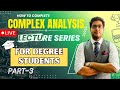 Clear Complex Analysis For Semester Exams I Live Lecture -3 I By Soni Sir